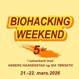 BIOHACKING WEEKEND 2026